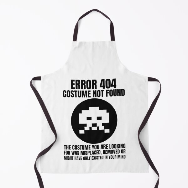 Item preview, Error 404 Costume Not Found | Geek Computer Programmer Halloween designed and sold by GravitiTees.
