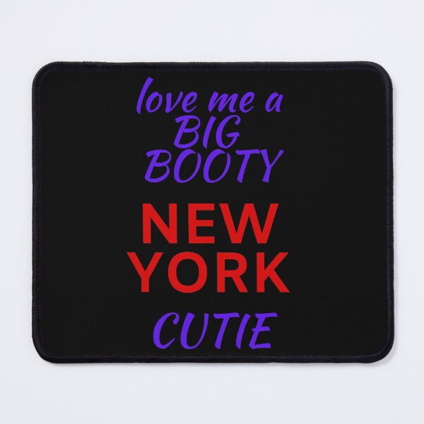 Item preview,  BIG BOOTY CUTIE, NUEVA YORK designed and sold by Pugnaciousprint.
