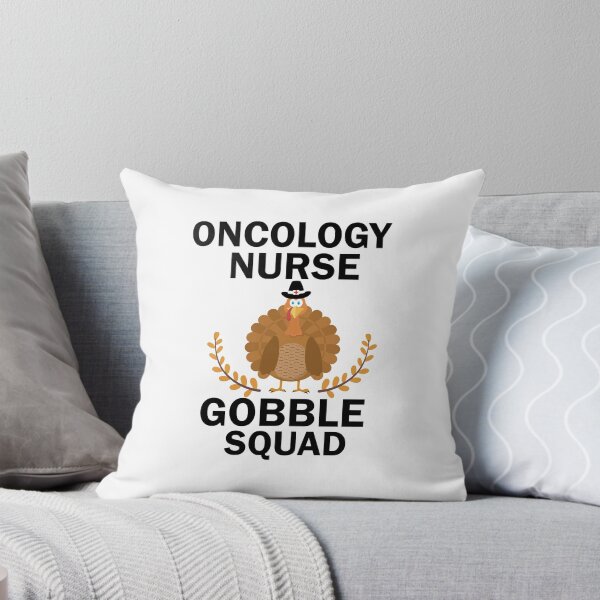 Item preview, Oncology Nurse Gobble Squad designed and sold by imaneless.