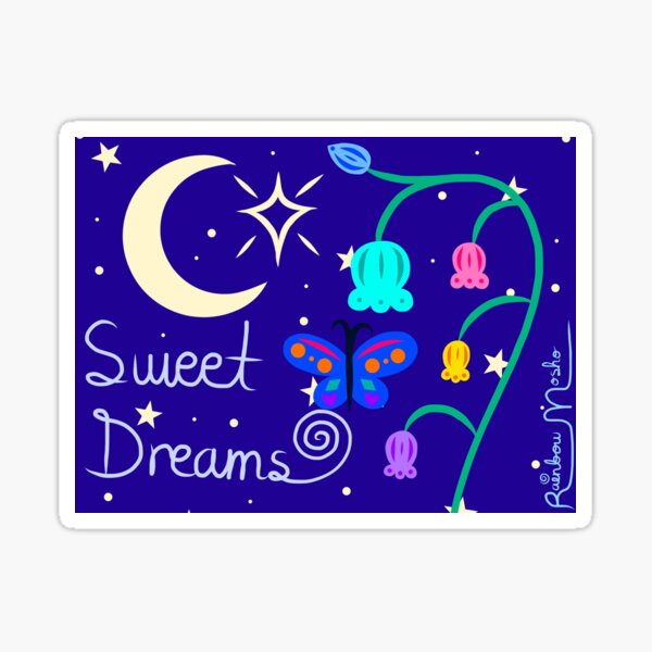 SWEET DREAMS Sticker