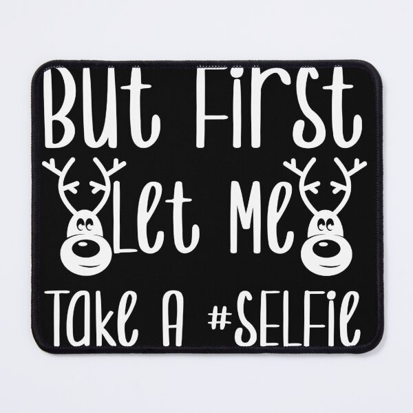 Item preview, But first let me take a #selphie designed and sold by pnkpopcorn.