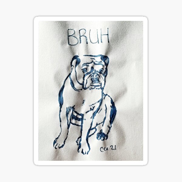 Bruh Bulldog Sticker