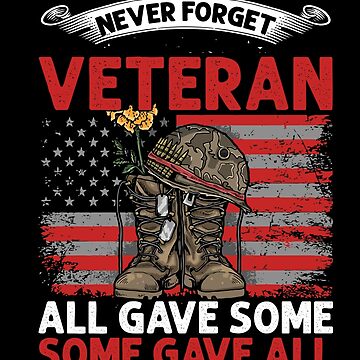 Artwork thumbnail, Veterans Day - Some Gave All by MugsAndDuds