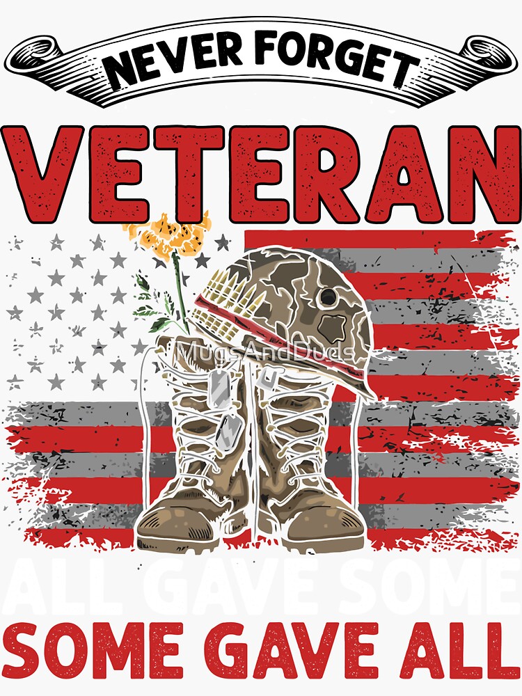 Thumbnail 3 of 3, Sticker, Veterans Day - Some Gave All designed and sold by MugsAndDuds.