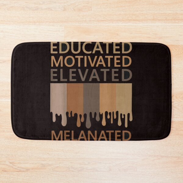 Item preview, Educated Motivated Elevated Melanated 1 designed and sold by Freen3452.
