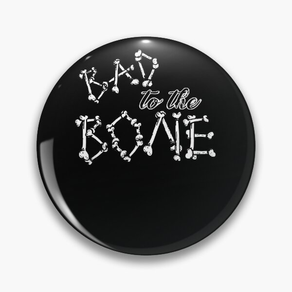 Item preview, Bad to the Bone  designed and sold by MaltieLiv198.