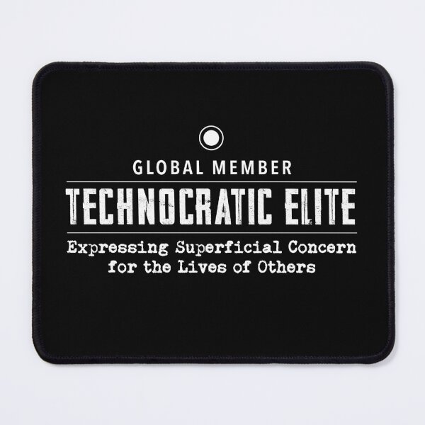Item preview, Global Member Technocratic Elite designed and sold by twHistory.