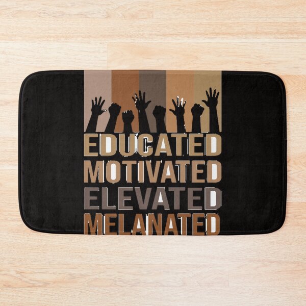 Item preview, Educated Motivated Elevated Melanated designed and sold by Freen3452.