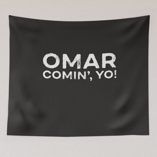 Item preview, Omar Comin Yo Wire Funny Meme Trending Popular Culture Slang designed and sold by gkao.