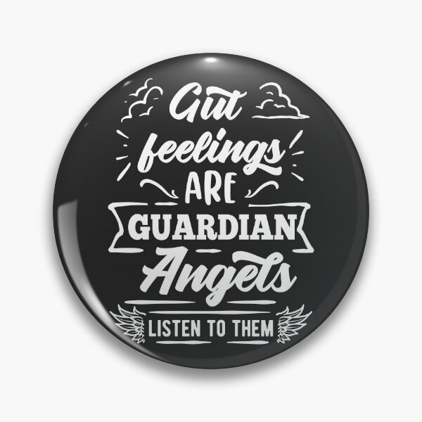 Item preview, Gut Feelings are Guardian Angels, Listen to Them. designed and sold by MeowsAndMakes.