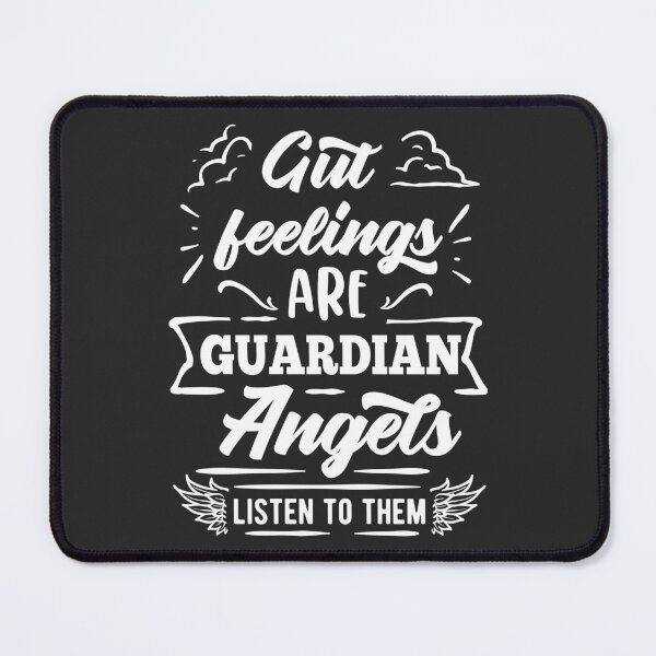 Item preview, Gut Feelings are Guardian Angels, Listen to Them. designed and sold by MeowsAndMakes.