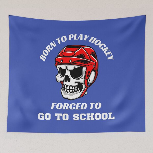 Item preview, Born to Play Hockey Forced to Go to School Funny Back to School designed and sold by HQ Prints.