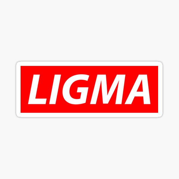 Ligma Sticker for Sale by TeutonDesigns