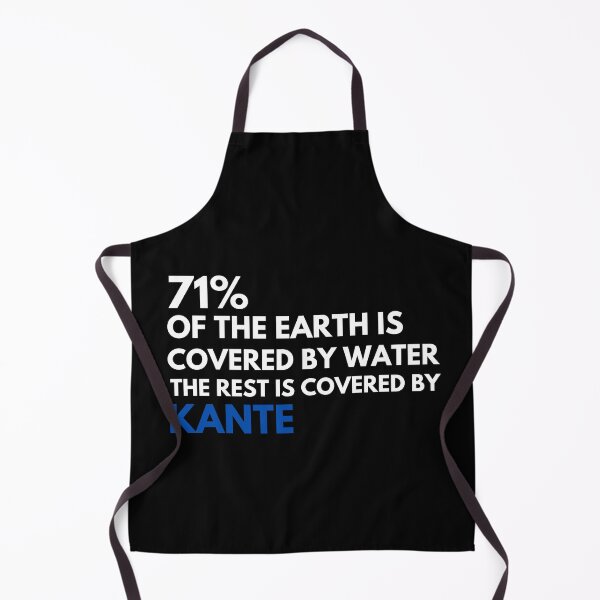 Item preview, 71% OF THE EARTH IS COVERED BY WATER THE REST IS COVERED BY KANTE designed and sold by ijdesigns.