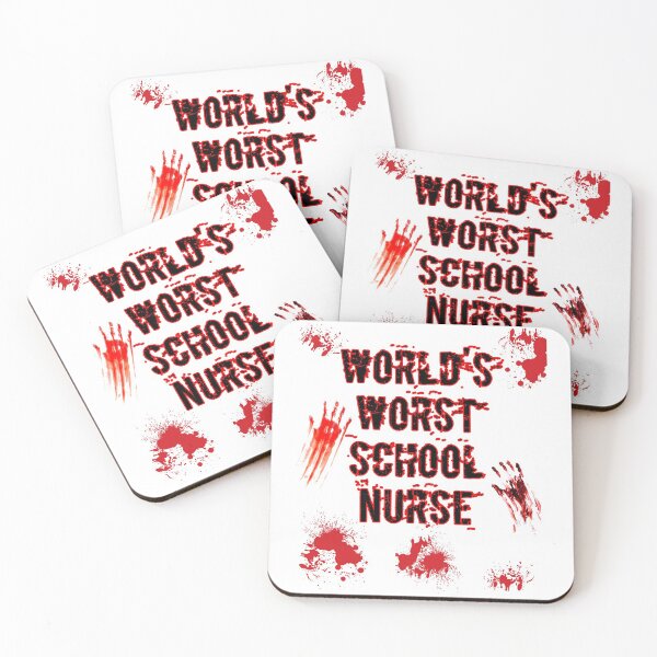 Item preview, World's Worst School Nurse, bloody, gory, Halloween  designed and sold by HazardPaay.