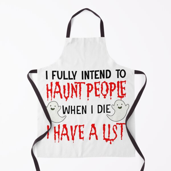 Item preview, Funny Halloween I Fully Intend To Haunt People I Have A List designed and sold by ittybittyowl.