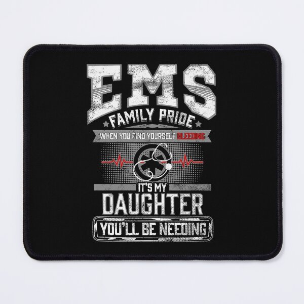 Item preview, Emt Ems Mom Dad Paramedic Daughter Medic Funny Quote Gift designed and sold by tanalan.