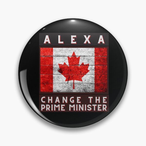 Artikelvorschau, Alexa Change The Prime Minister, Justin Trudeau, Veteranenunterstützung, Trudeau muss gehen, Trudeau wieder zu einem Schauspiellehrer machen, Nein zu Trudeau stimmen, Kanadischer Stolz, entworfen und verkauft von Sun Sand & Sea Art.