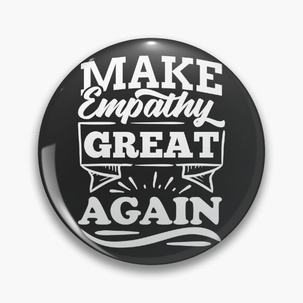 Item preview, Make Empathy Great Again! designed and sold by MeowsAndMakes.
