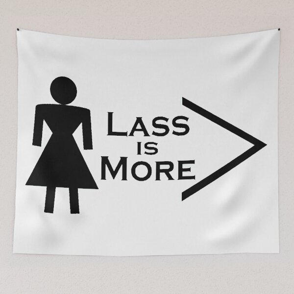 Item preview, Lass is More designed and sold by CJGrimes.