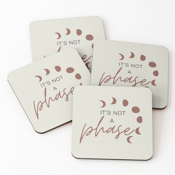 Item preview, Its Not A Phase Moon Phase  designed and sold by Lauren Barnette.