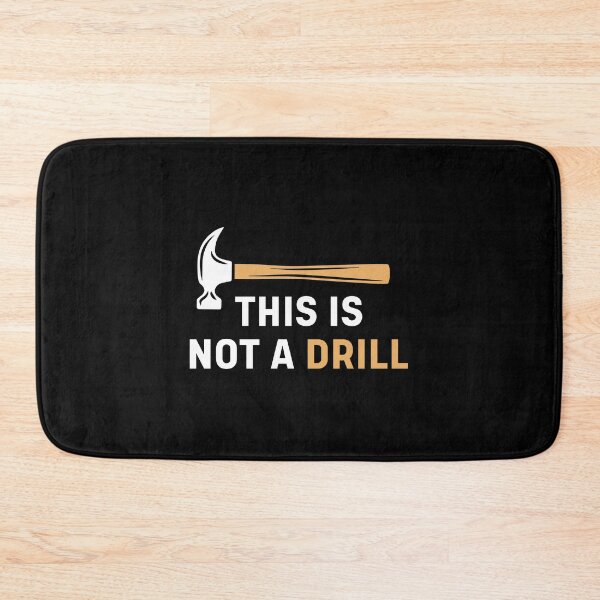 Item preview, This Is Not A Drill Funny Carpenter Woodworking Mens Gift designed and sold by emmanu38pre.