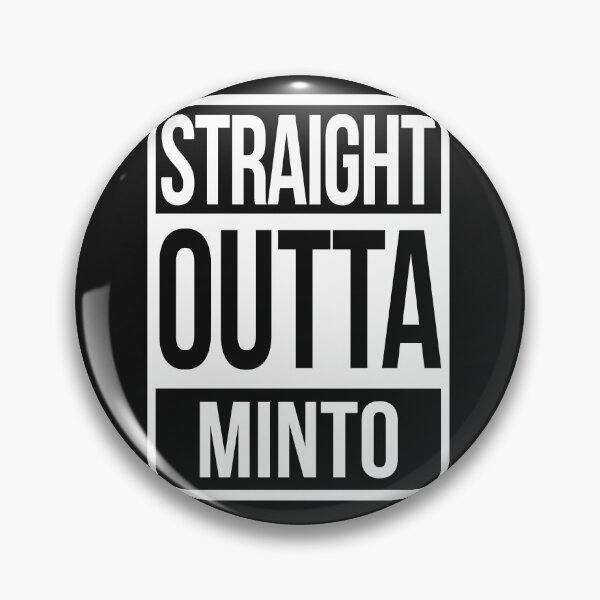 Item preview, STRAIGHT OUTTA MINTO White designed and sold by HumanwreckageRB.