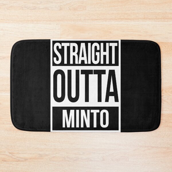 Item preview, STRAIGHT OUTTA MINTO White designed and sold by HumanwreckageRB.