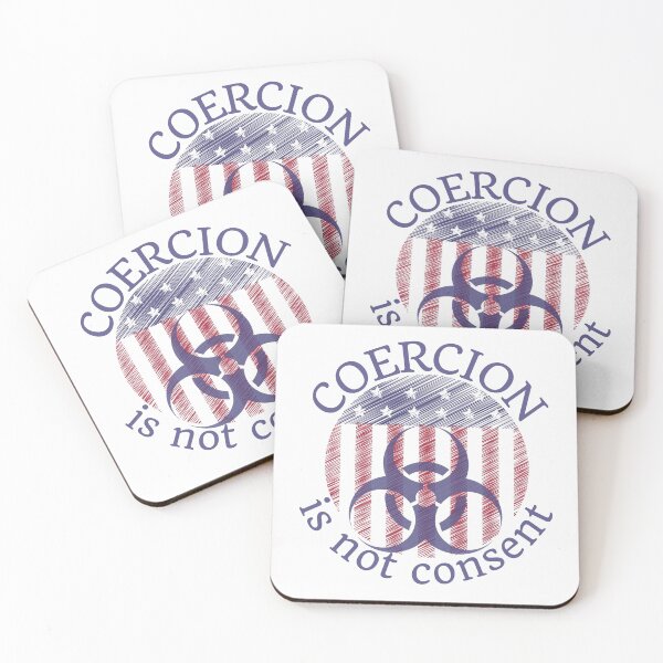 Item preview, Coercion is not consent designed and sold by Auntieck.