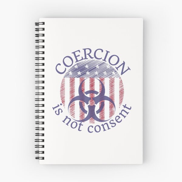 Item preview, Coercion is not consent designed and sold by Auntieck.