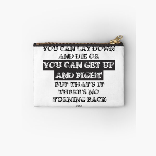 Item preview, Jon English quotes, You Can Lay Down And Die, You Can Get Up And Fight  designed and sold by creativitygood.