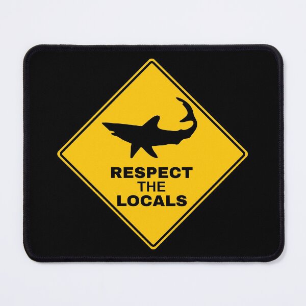Item preview, Sharks Respect The Locals designed and sold by ind3finite.