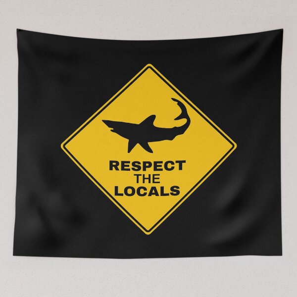 Item preview, Sharks Respect The Locals designed and sold by ind3finite.