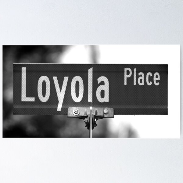 Item preview, A Street Sign Named Loyola designed and sold by jcwest.