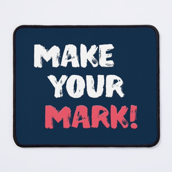Item preview, Make your mark! designed and sold by squishyrainbow.