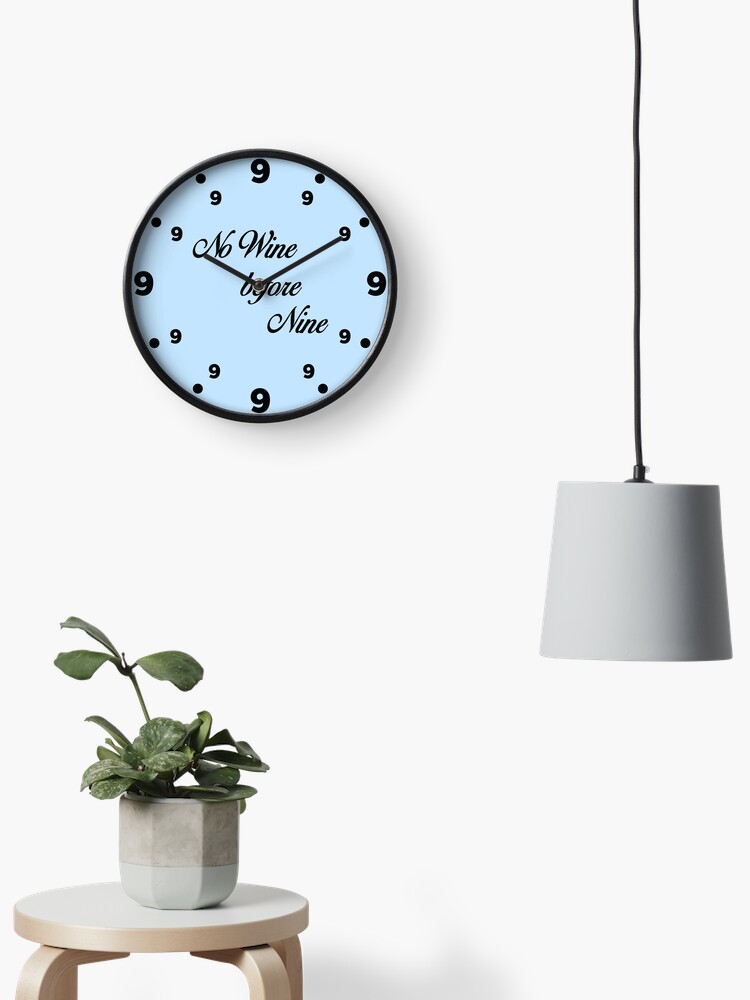 Thumbnail 2 of 4, Clock, No wine before nine designed and sold by OffensiveFun.