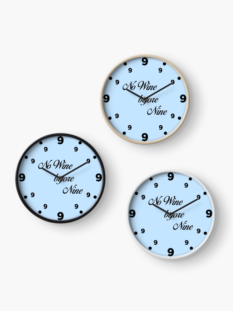 Thumbnail 3 of 4, Clock, No wine before nine designed and sold by OffensiveFun.