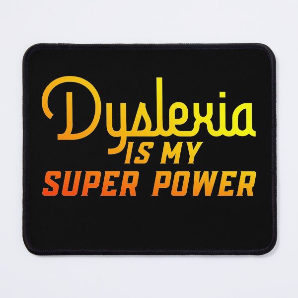 Item preview, Dyslexia is my super power designed and sold by KGN CREATIVITY.