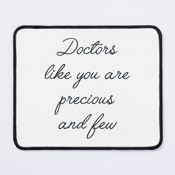 Item preview, Doctors like you are precious and few designed and sold by corbrand.