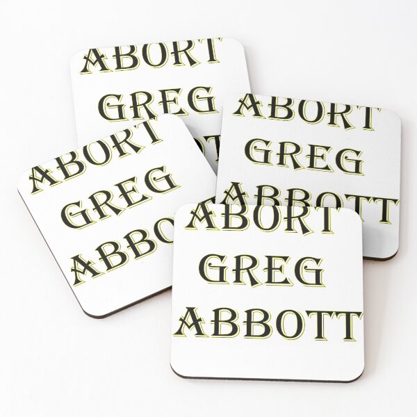 Item preview, abort greg abbott designed and sold by Mahisterha.