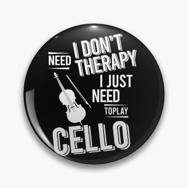 Item preview, I don't need therapy i just need to play Cello designed and sold by bestteez.