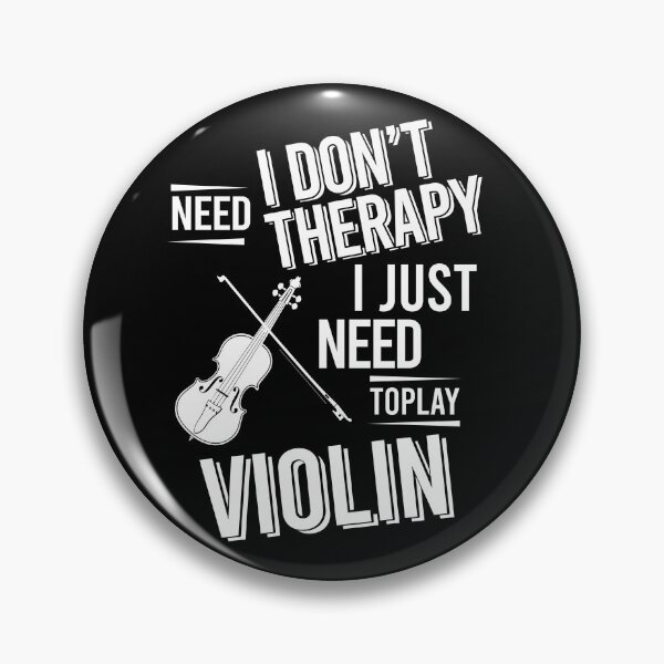 Item preview, I don't need therapy i just need to play Violin designed and sold by bestteez.
