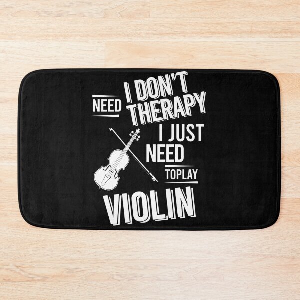 Item preview, I don't need therapy i just need to play Violin designed and sold by bestteez.