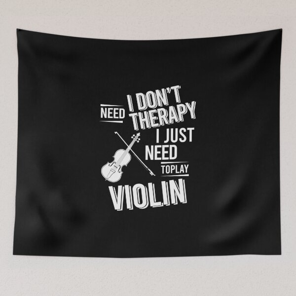 Item preview, I don't need therapy i just need to play Violin designed and sold by bestteez.