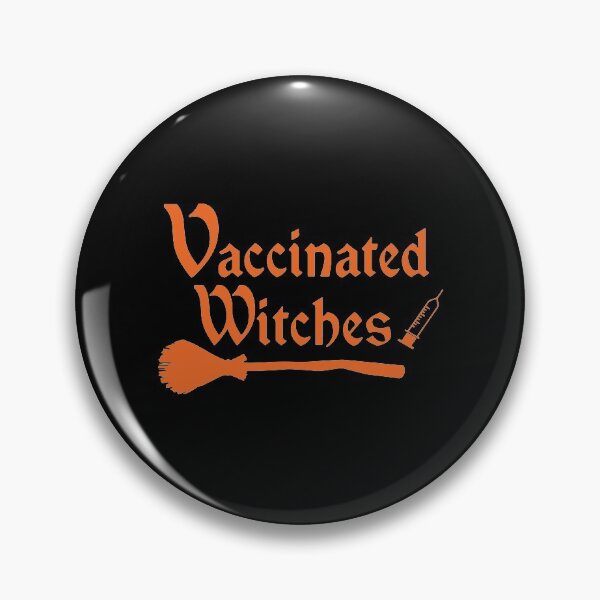 Item preview, Finally vaccinated, vaccinated witches, vaxxed designed and sold by DeboraSPena.