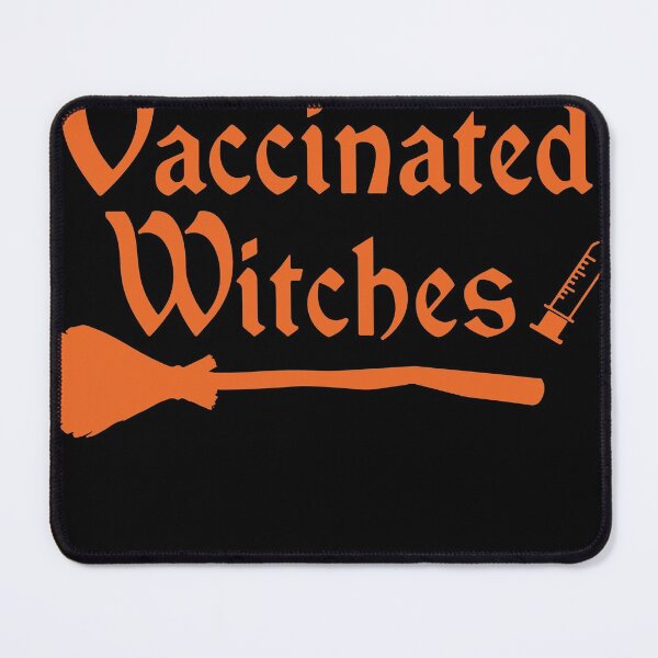 Item preview, Finally vaccinated, vaccinated witches, vaxxed designed and sold by DeboraSPena.