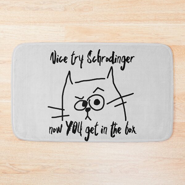Aperçu de l'œuvre Nice Try Schrodinger Now you get in the box - Schrodingers Cat - noir créée et vendue par hasbeenz.