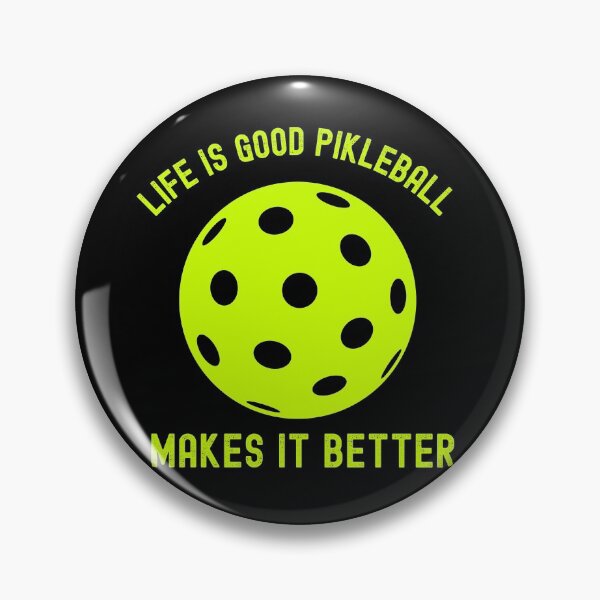 Item preview, life it good pikleball makes it better designed and sold by Buzzbazaar.