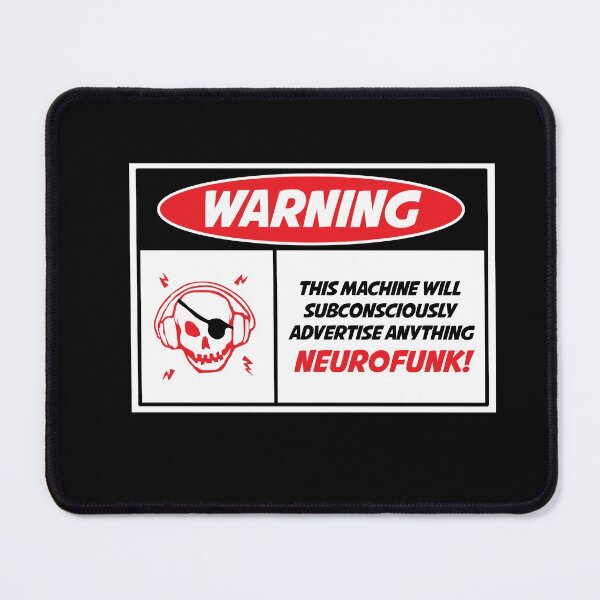 Item preview, Copy of Warning this machine will advertise Neurofunk - Hardcore Drum & Bass Music  designed and sold by WULFLAND ARTS.