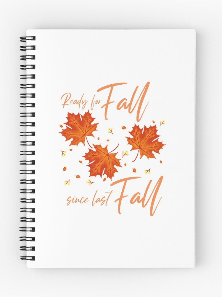 Thumbnail 1 of 3, Journal, Ready For Fall Since Last Fall designed and sold by YOYOCollection.